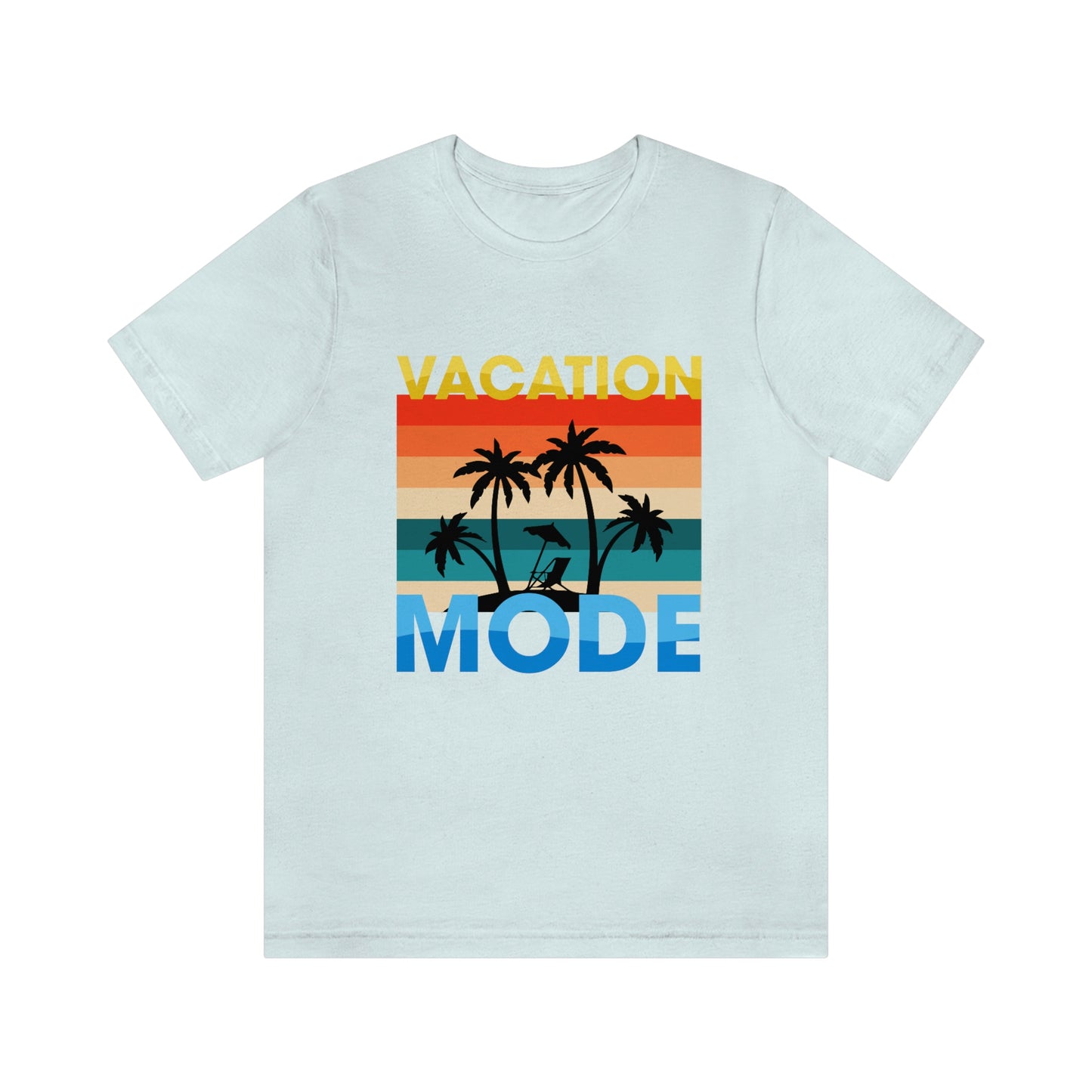 VACATION MODE Unisex Jersey Short Sleeve Tee