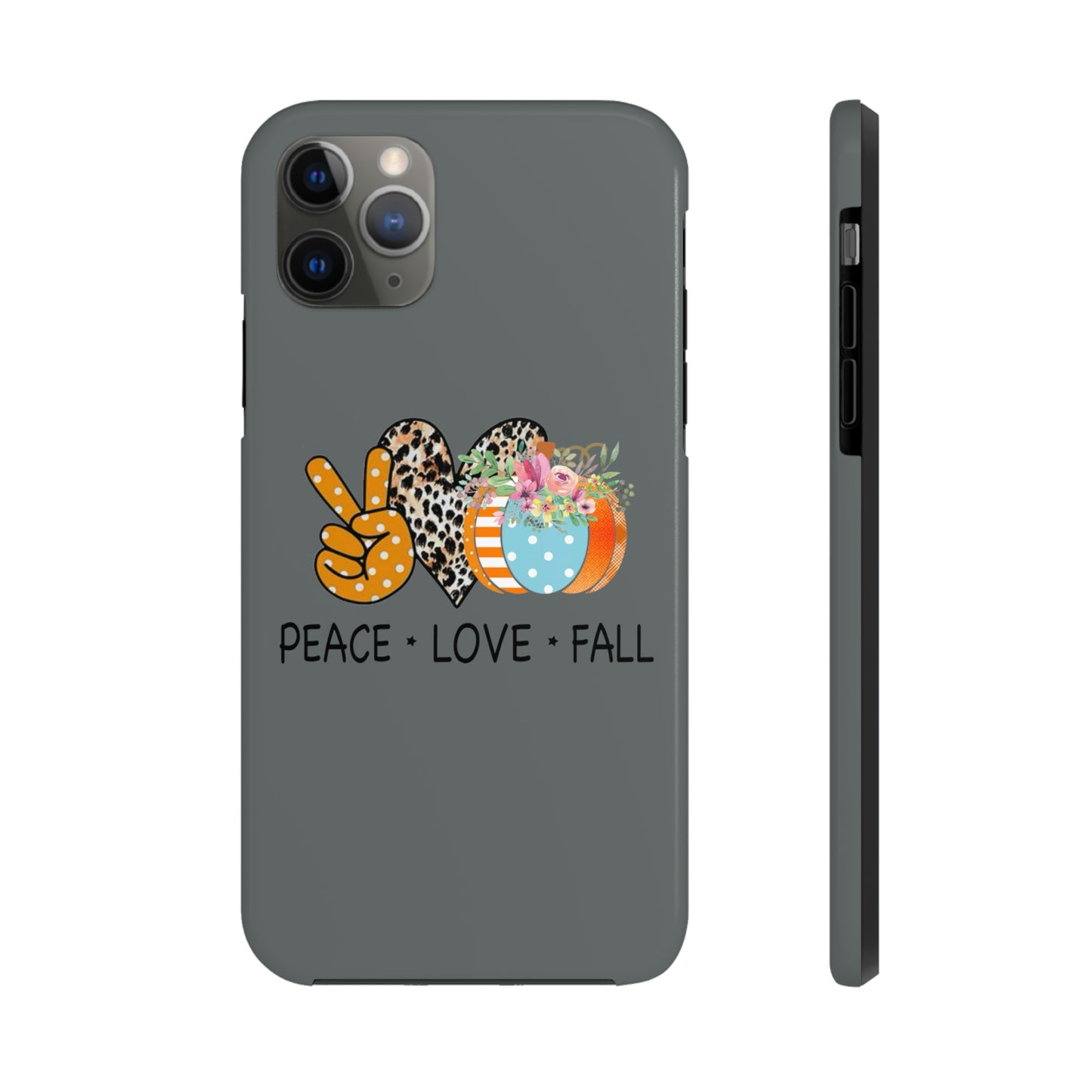 Peace.Love.Fall Tough Phone Cases by Case-Mate