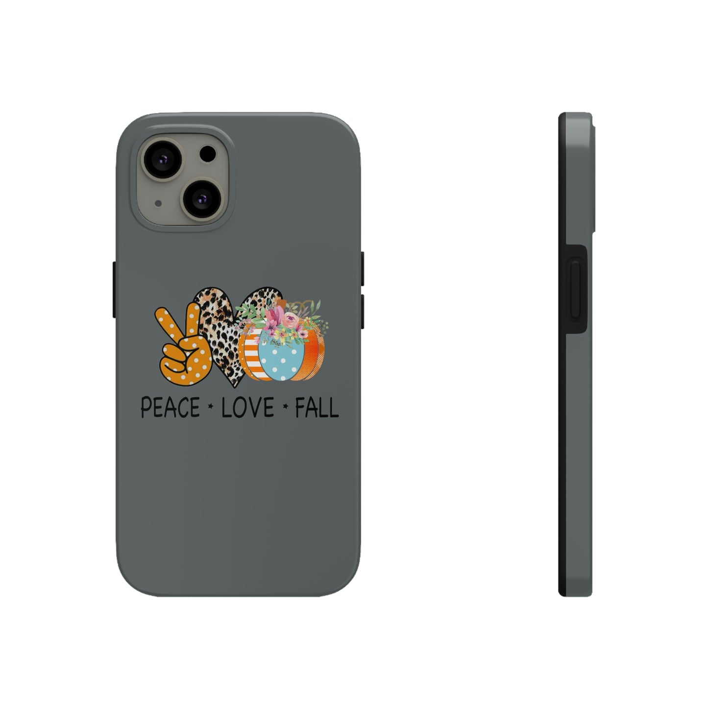 Peace.Love.Fall Tough Phone Cases by Case-Mate