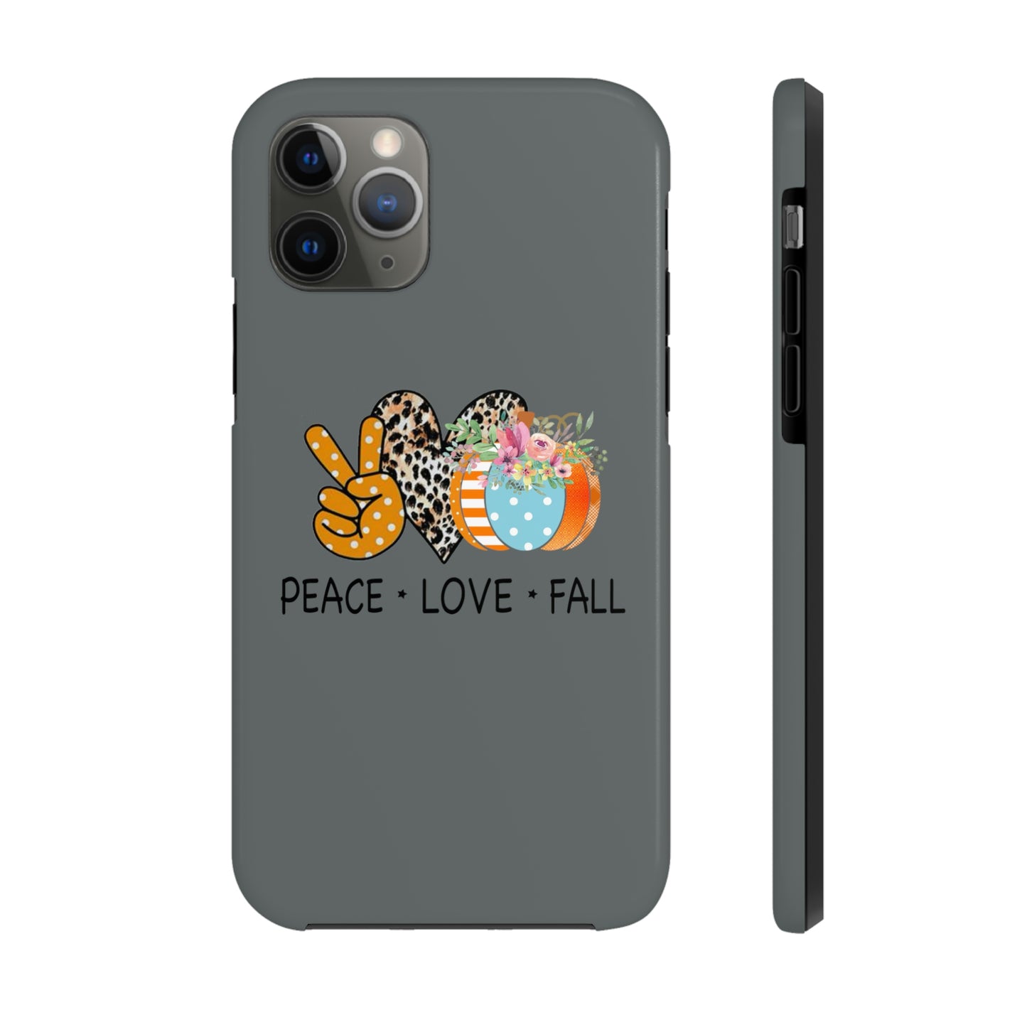 Peace.Love.Fall Tough Phone Cases by Case-Mate