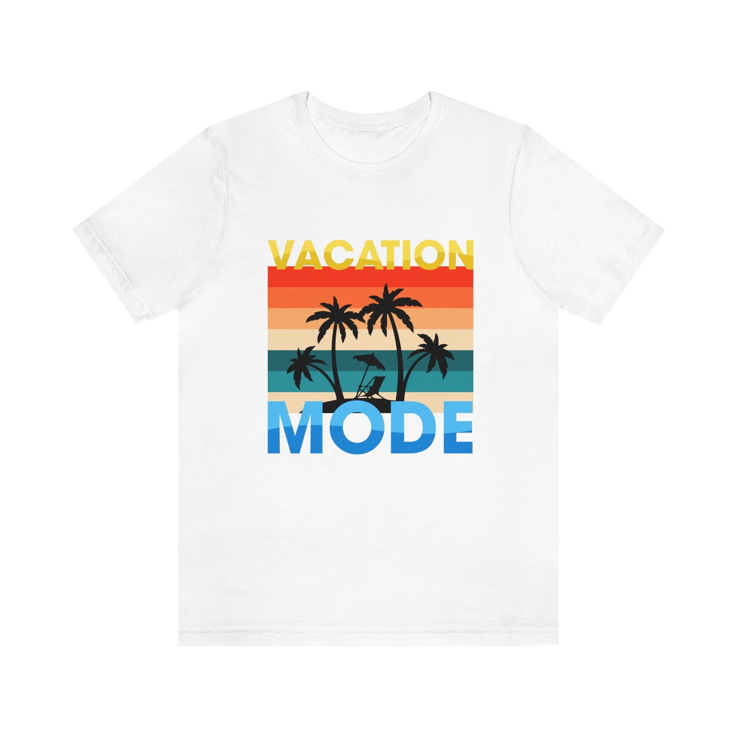 VACATION MODE Unisex Jersey Short Sleeve Tee