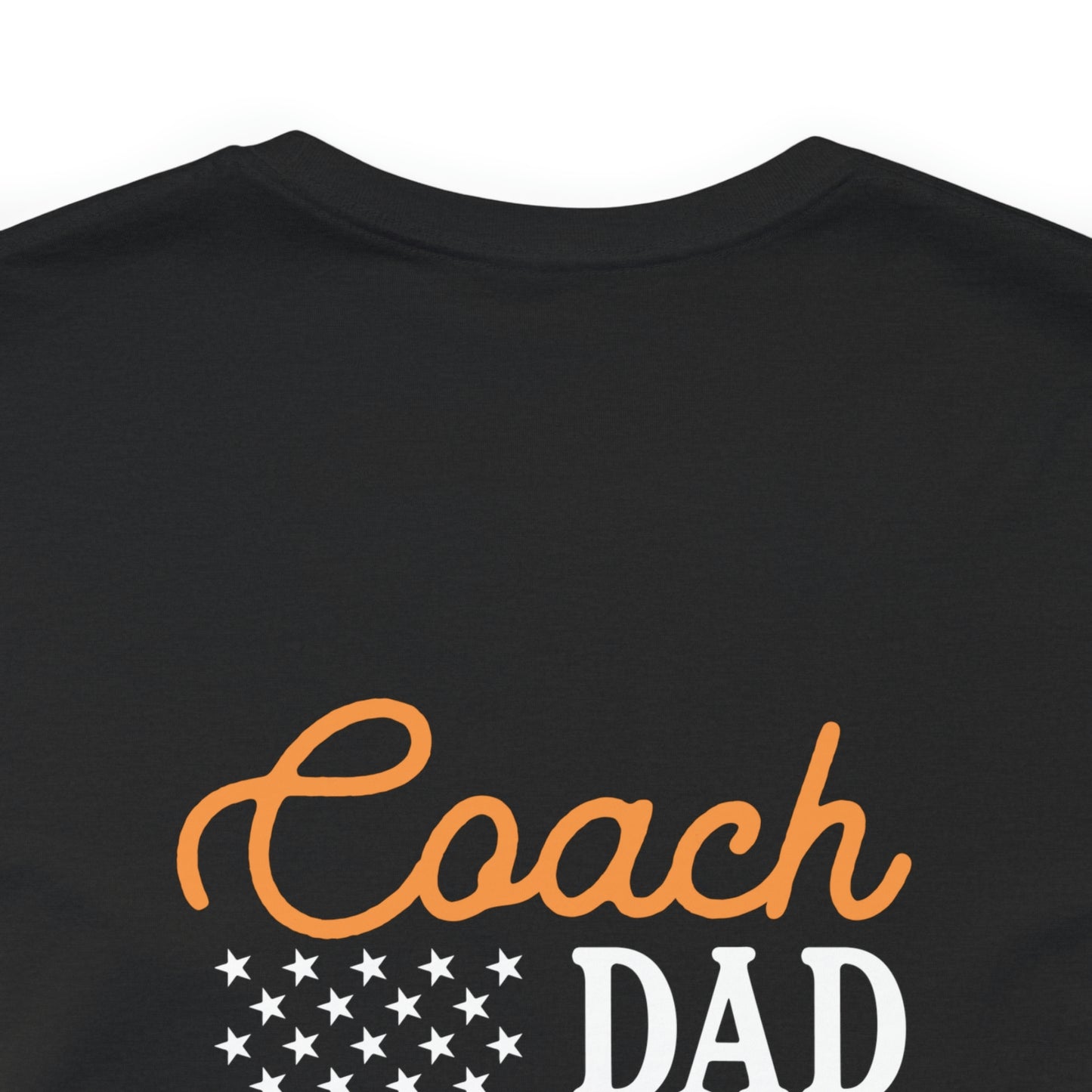 COACH DAD - Like a regular dad, only coolerShort Sleeve Tee