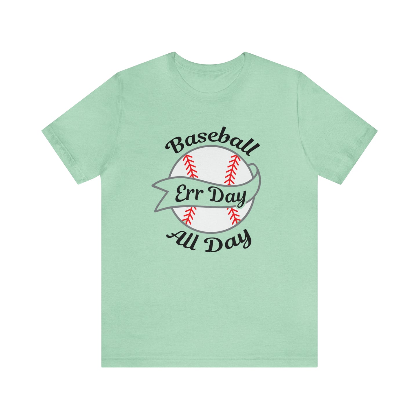 Baseball All Day Err Day Jersey Short Sleeve Tee