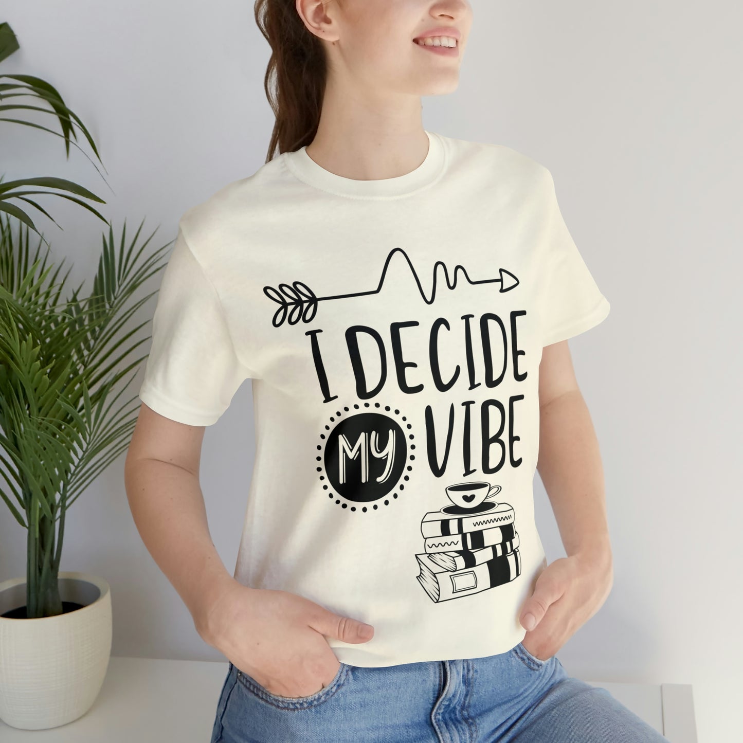 I Decide My Vibe Short Sleeve Tee