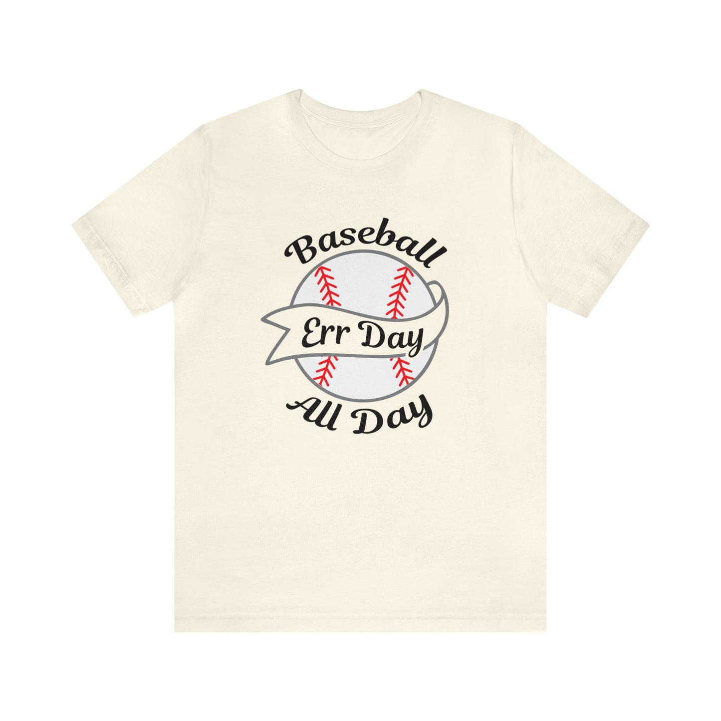 Baseball All Day Err Day Jersey Short Sleeve Tee