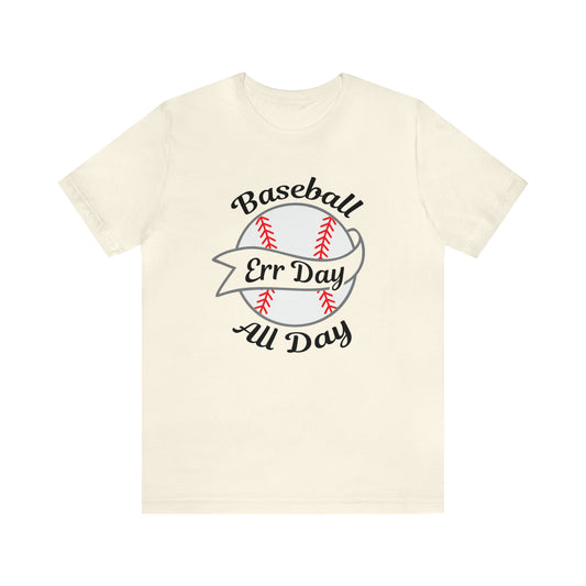 Baseball All Day Err Day Jersey Short Sleeve Tee