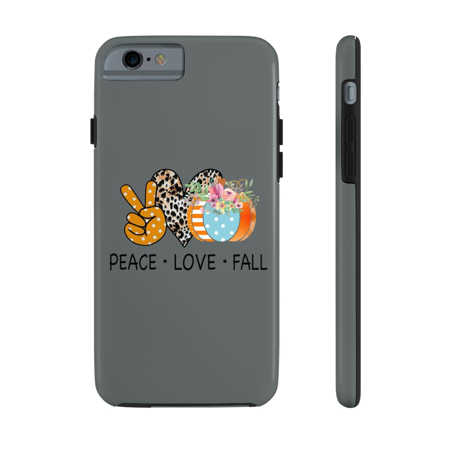 Peace.Love.Fall Tough Phone Cases by Case-Mate