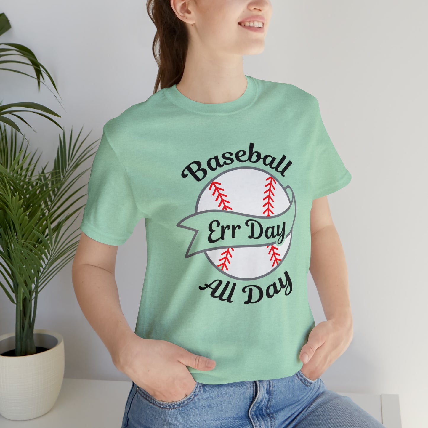 Baseball All Day Err Day Jersey Short Sleeve Tee