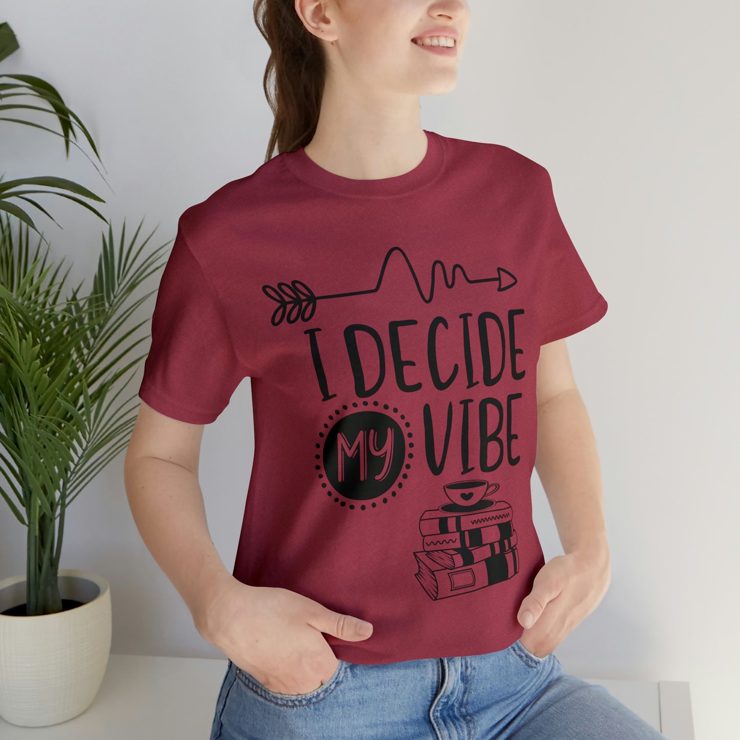 I Decide My Vibe Short Sleeve Tee