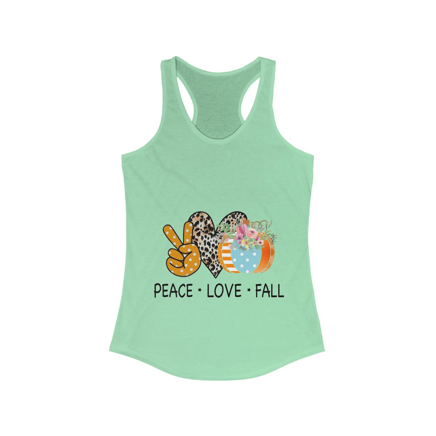 Women's Ideal Racerback PEACE.LOVE.FALL Tank