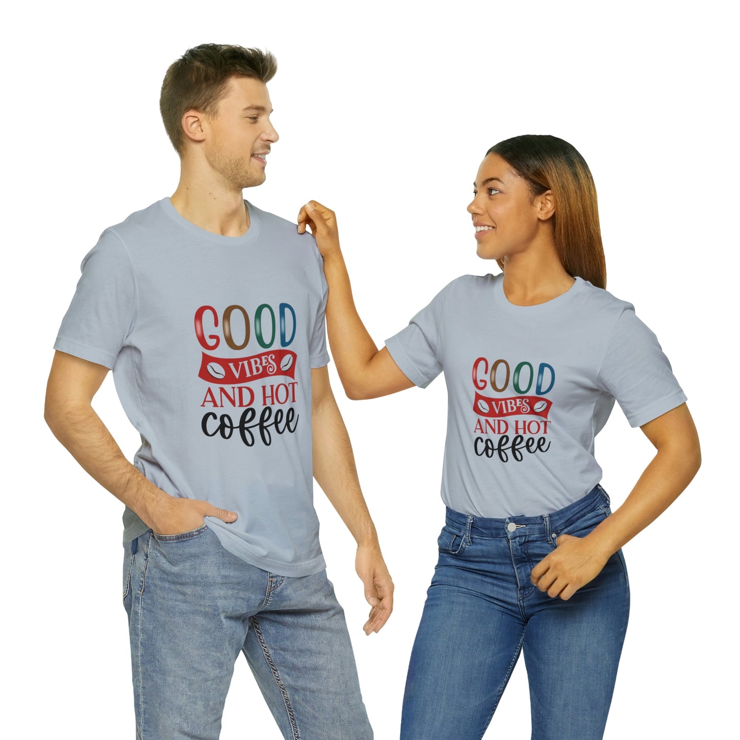 Good vibes and hot coffee Short Sleeve Tee