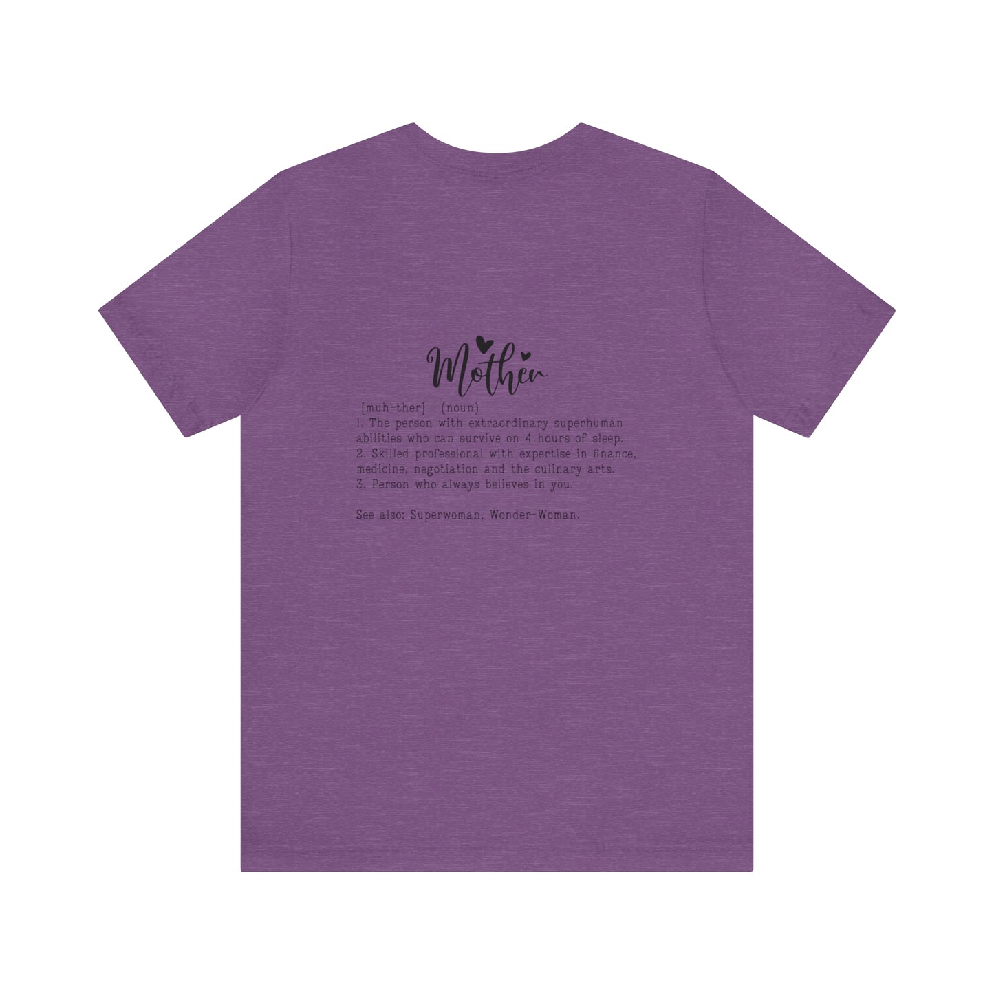 #MomLife Short Sleeve Tee with Mother meaning on back