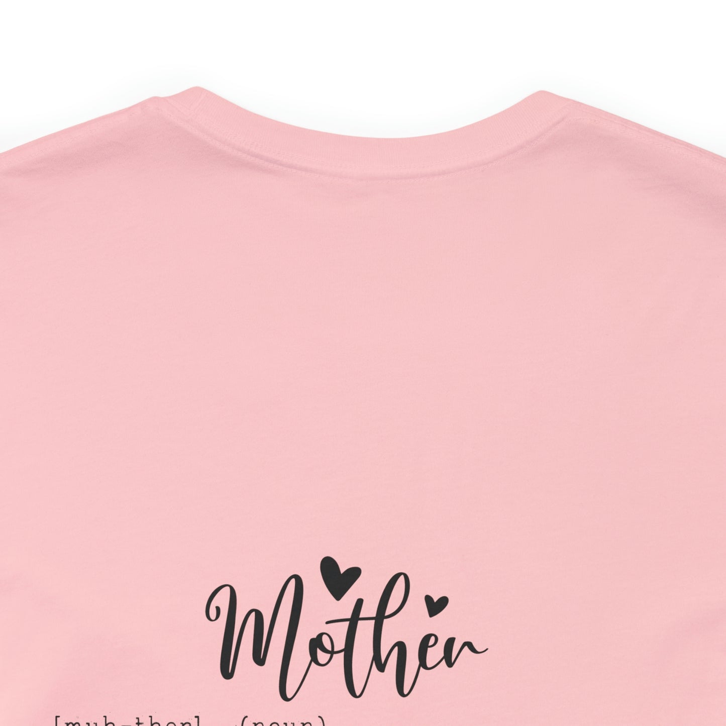 #MomLife Short Sleeve Tee with Mother meaning on back