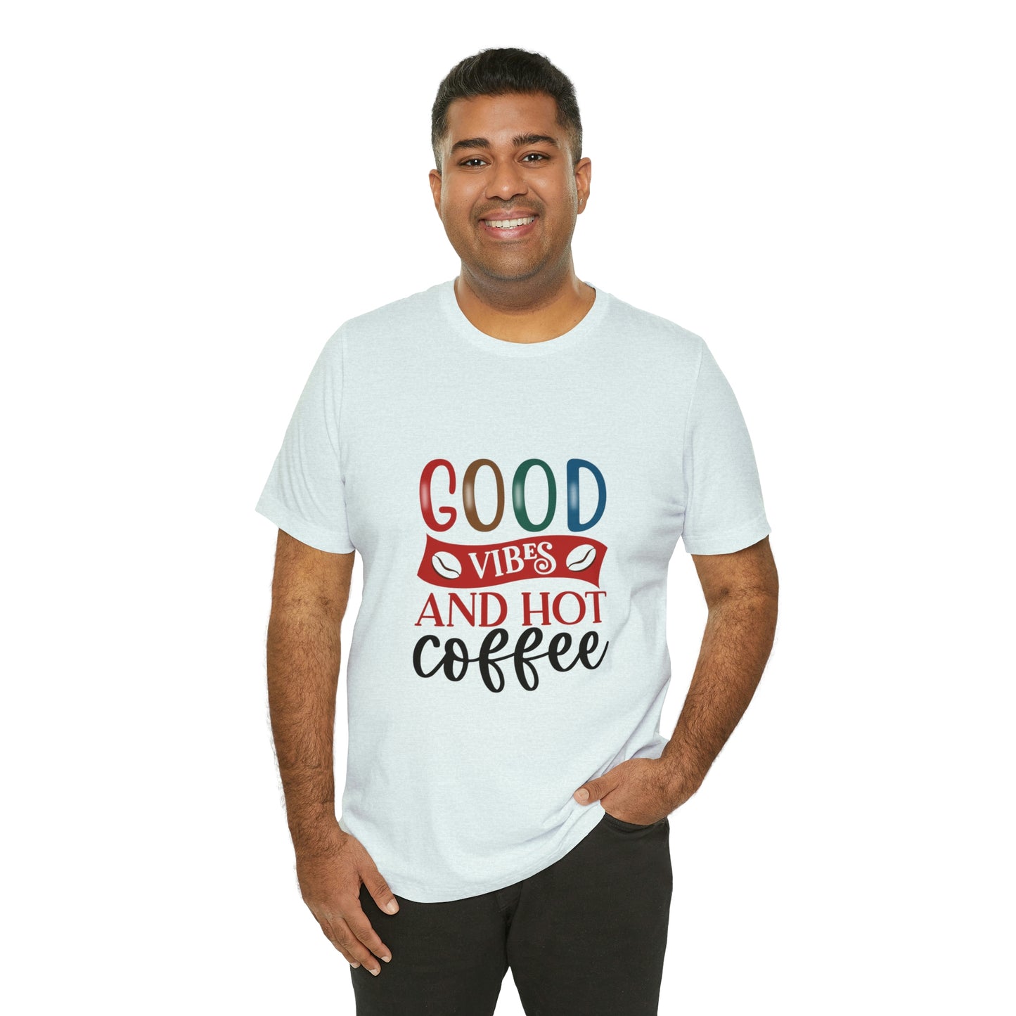 Good vibes and hot coffee Short Sleeve Tee