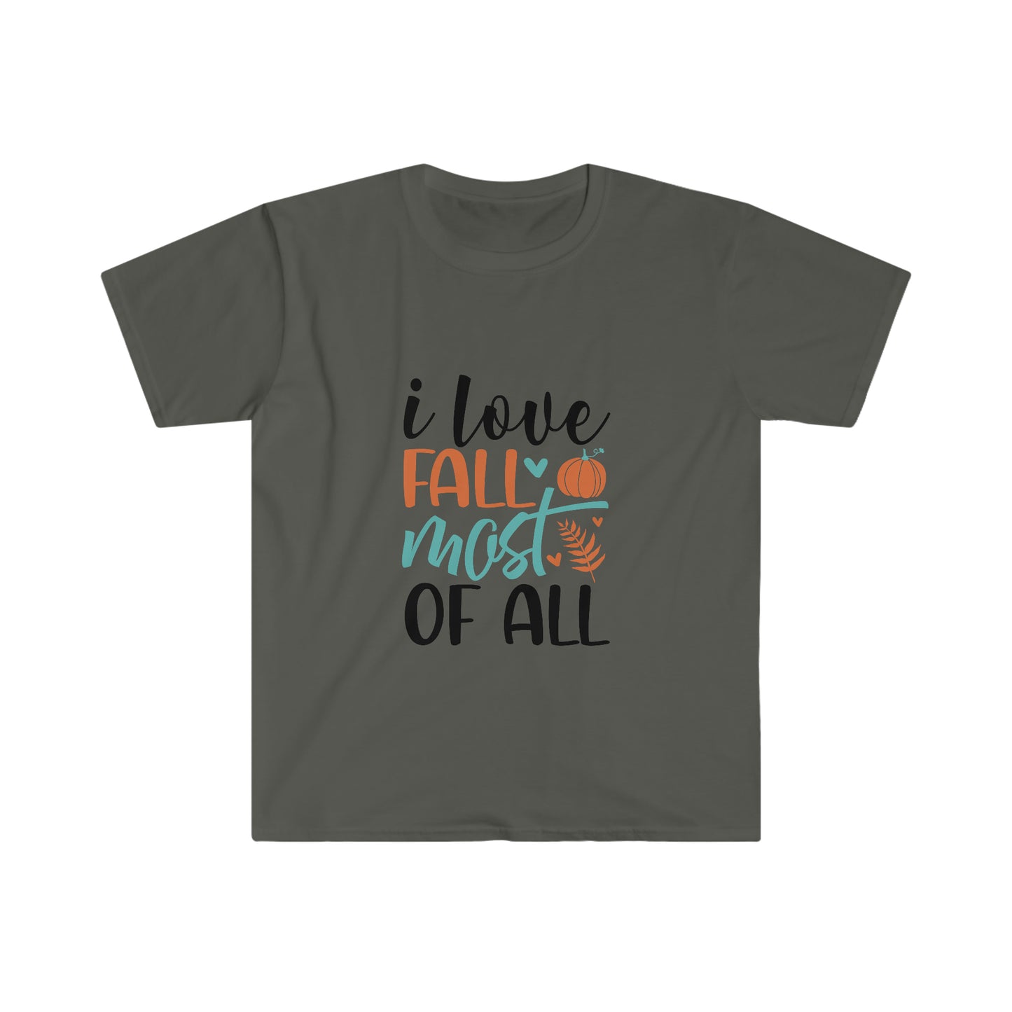 Sunshine Lasso I love Fall Most of All Unisex Softstyle T-Shirt