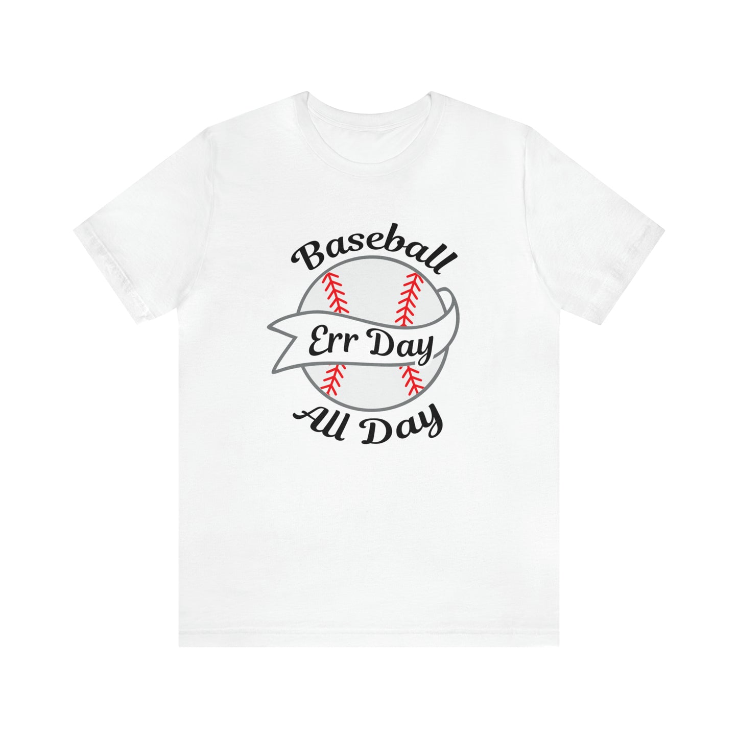 Baseball All Day Err Day Jersey Short Sleeve Tee