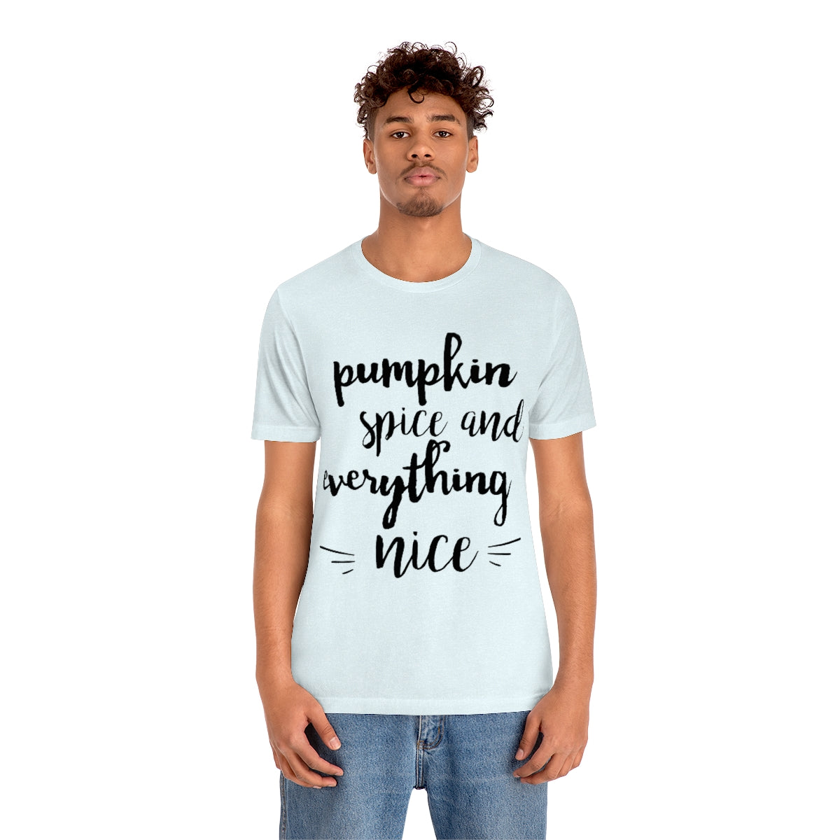 PSL & Everything Nice Unisex Tee