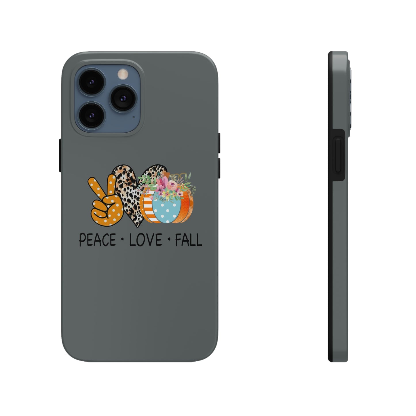 Peace.Love.Fall Tough Phone Cases by Case-Mate