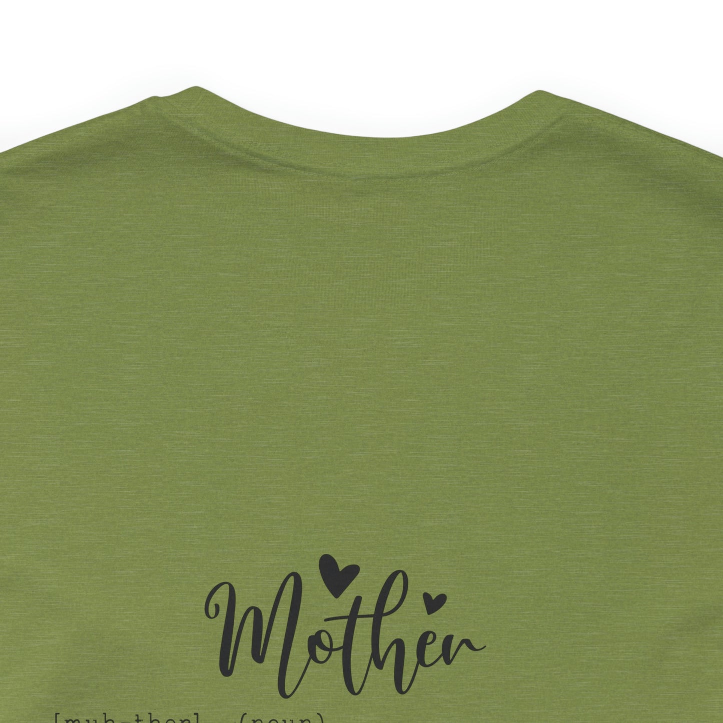 #MomLife Short Sleeve Tee with Mother meaning on back