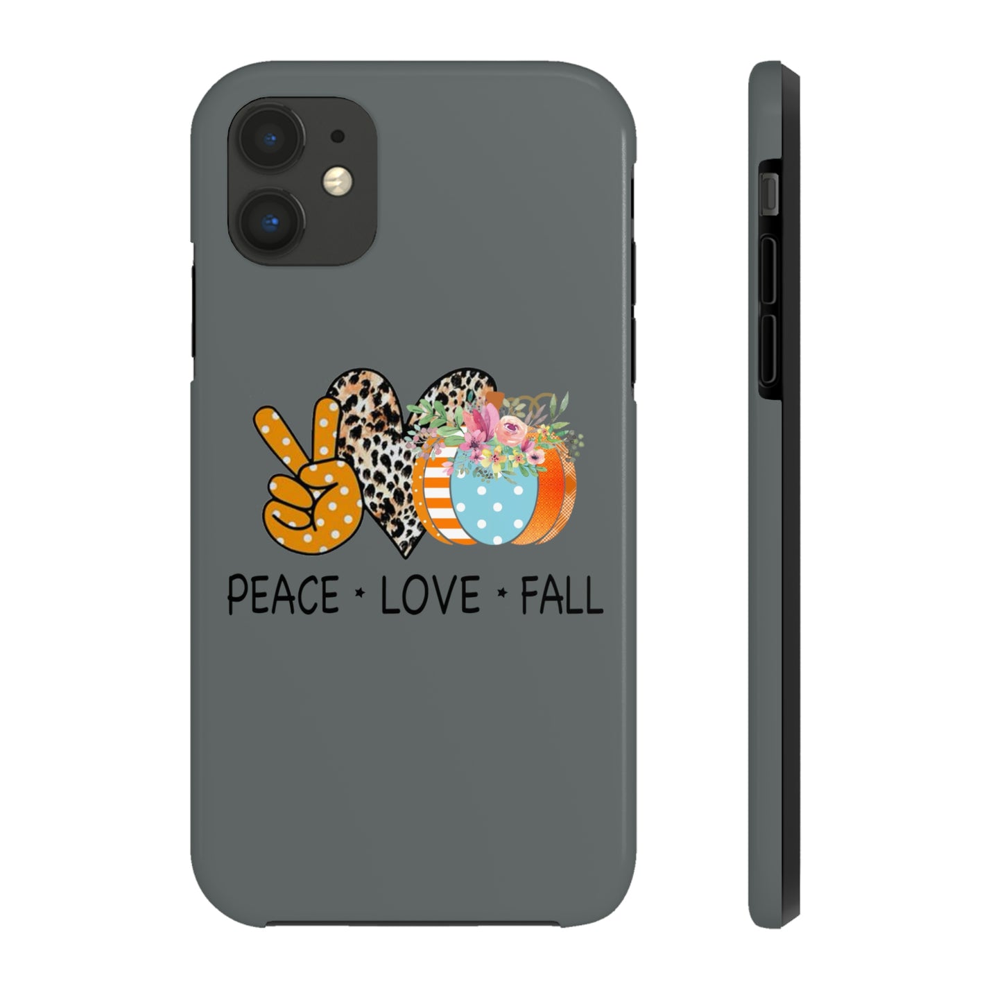 Peace.Love.Fall Tough Phone Cases by Case-Mate