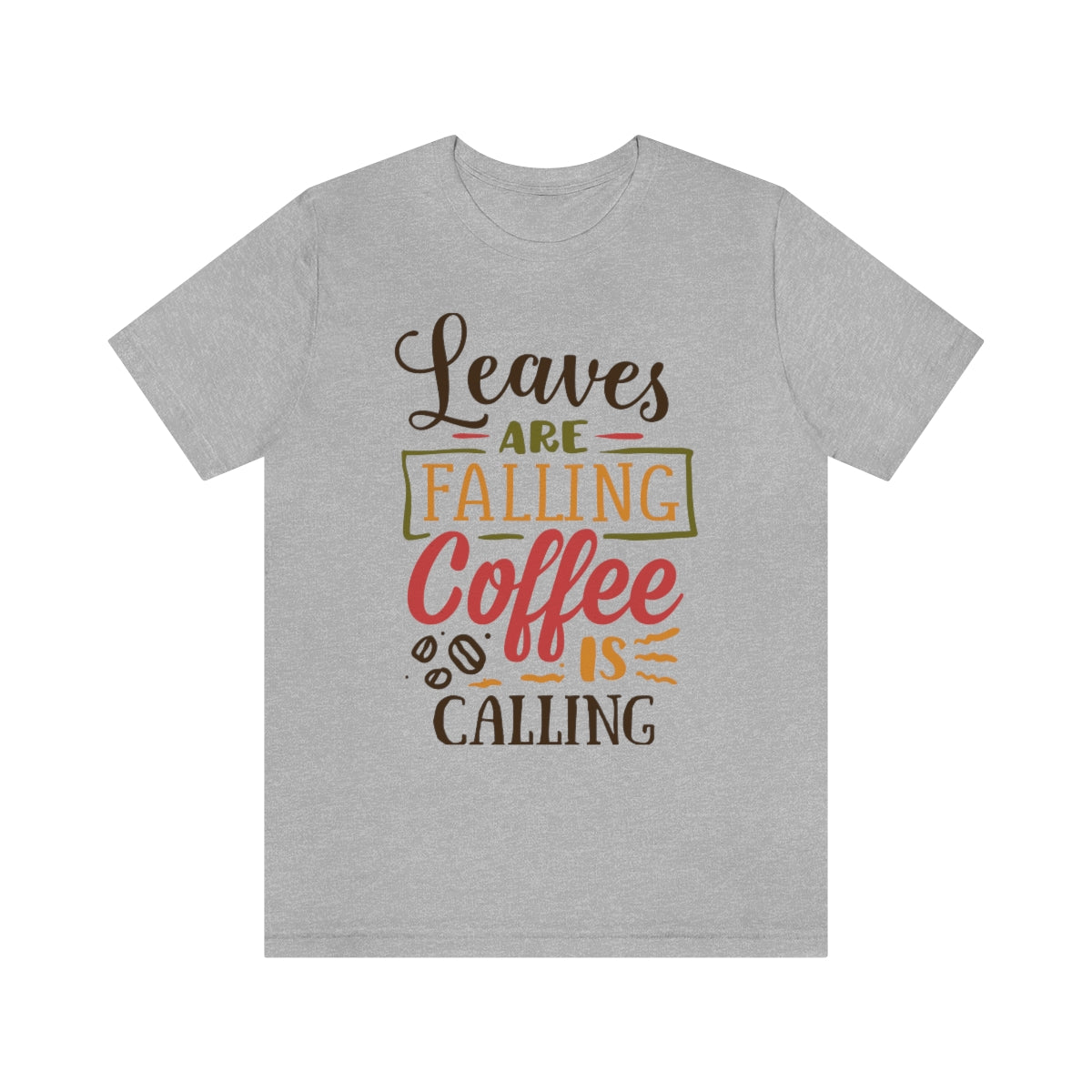 Leaves are falling, coffee is calling Tee