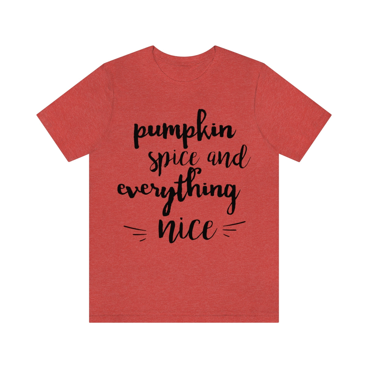 PSL & Everything Nice Unisex Tee