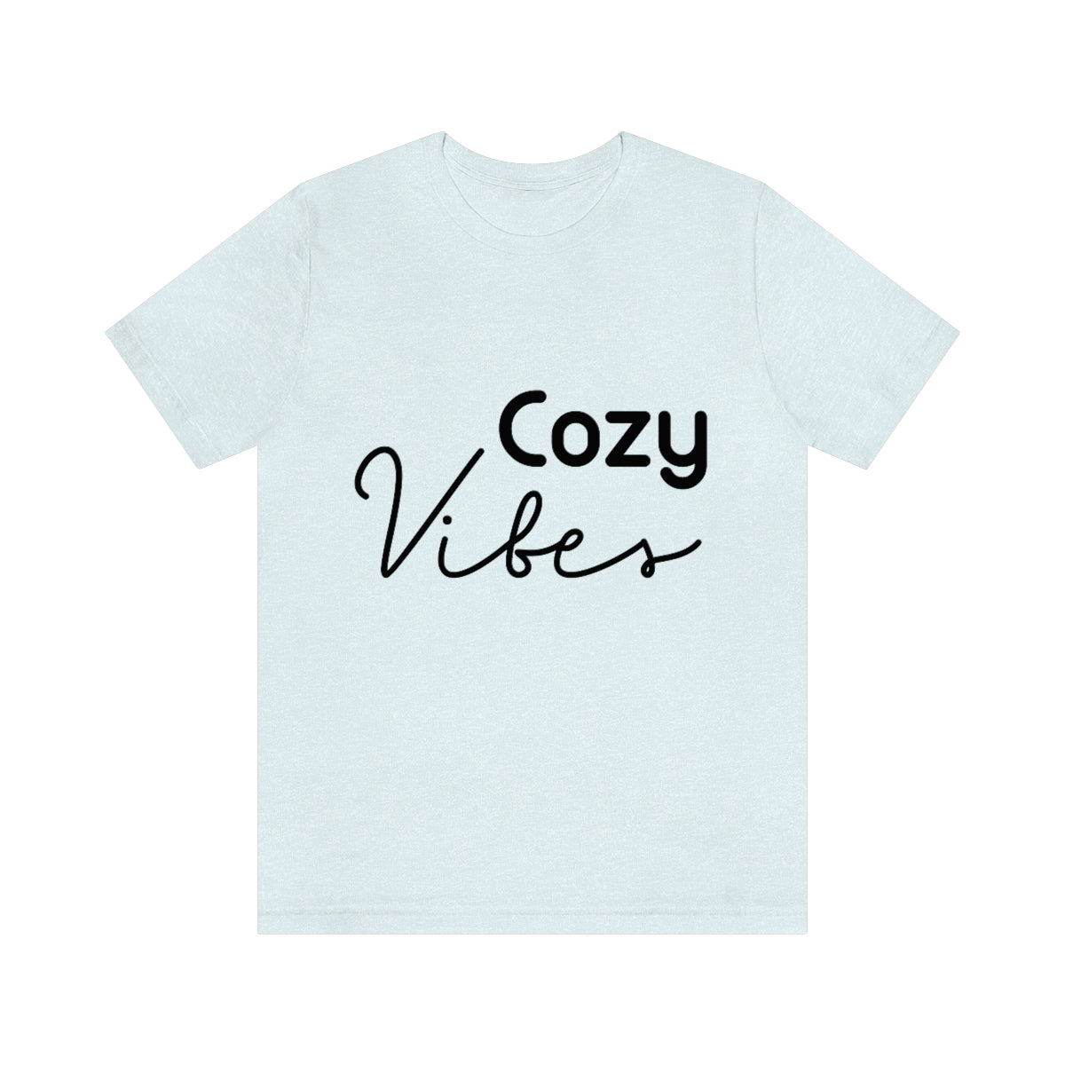 Cozy Vibes Tee