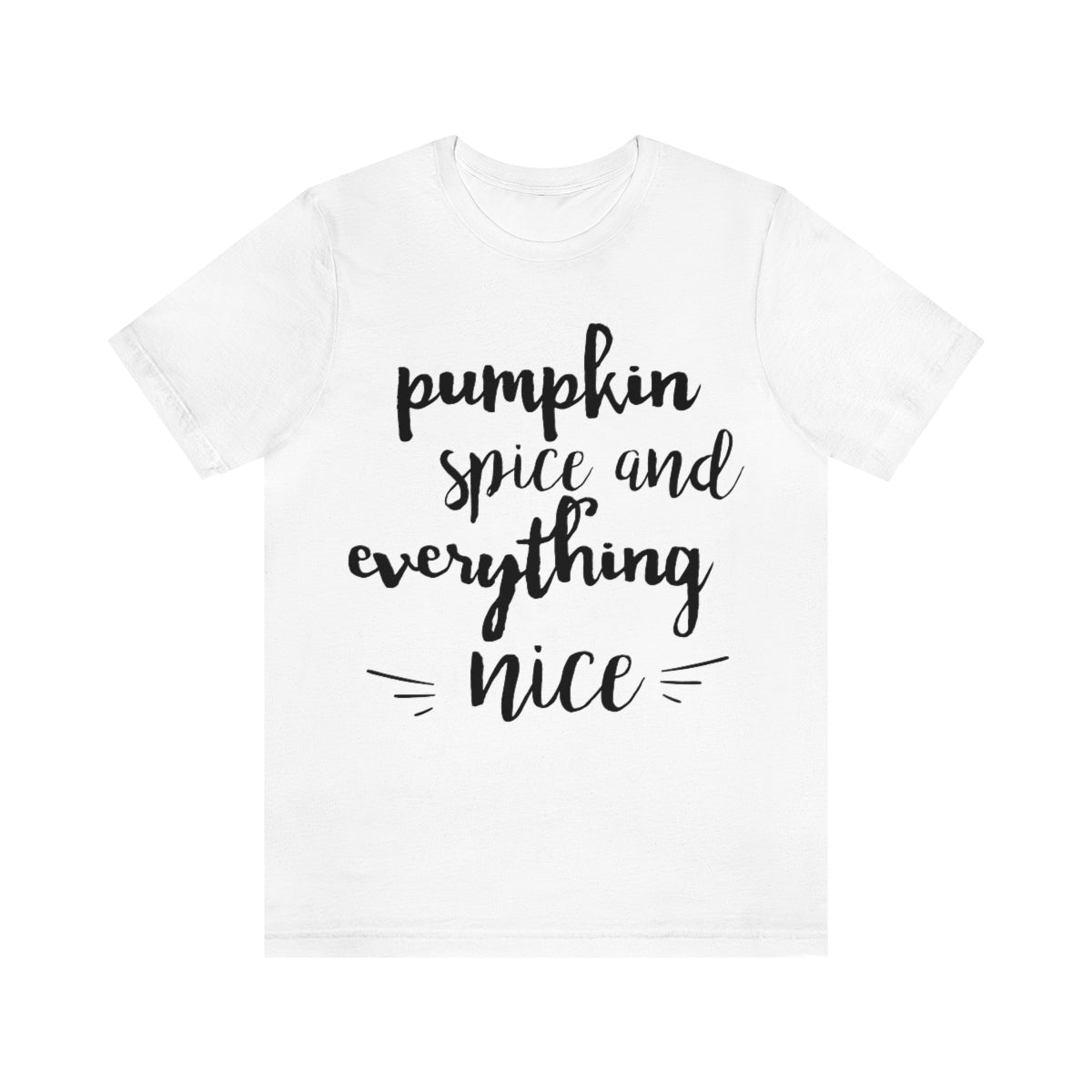 PSL & Everything Nice Unisex Tee