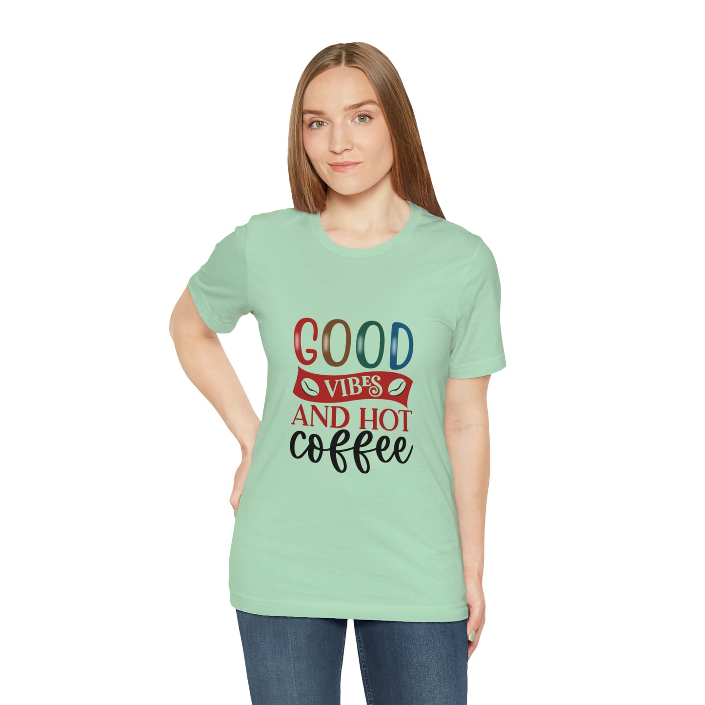 Good vibes and hot coffee Short Sleeve Tee