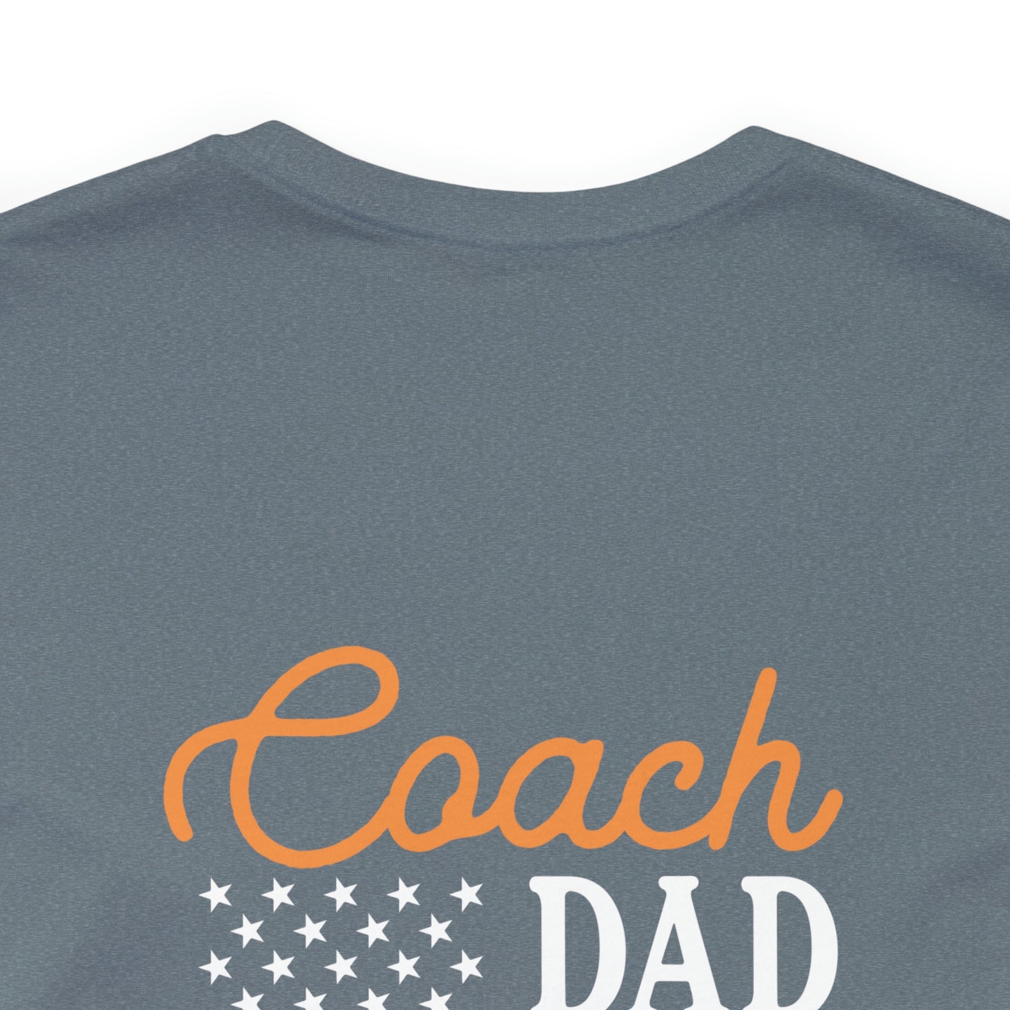 COACH DAD - Like a regular dad, only coolerShort Sleeve Tee