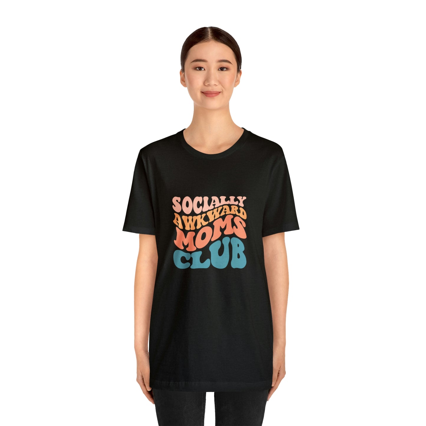 Socially Awkward Moms Club Short Sleeve Tee