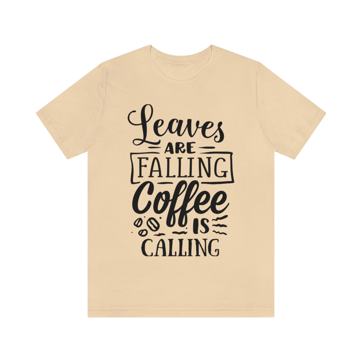 Coffee is calling Tee