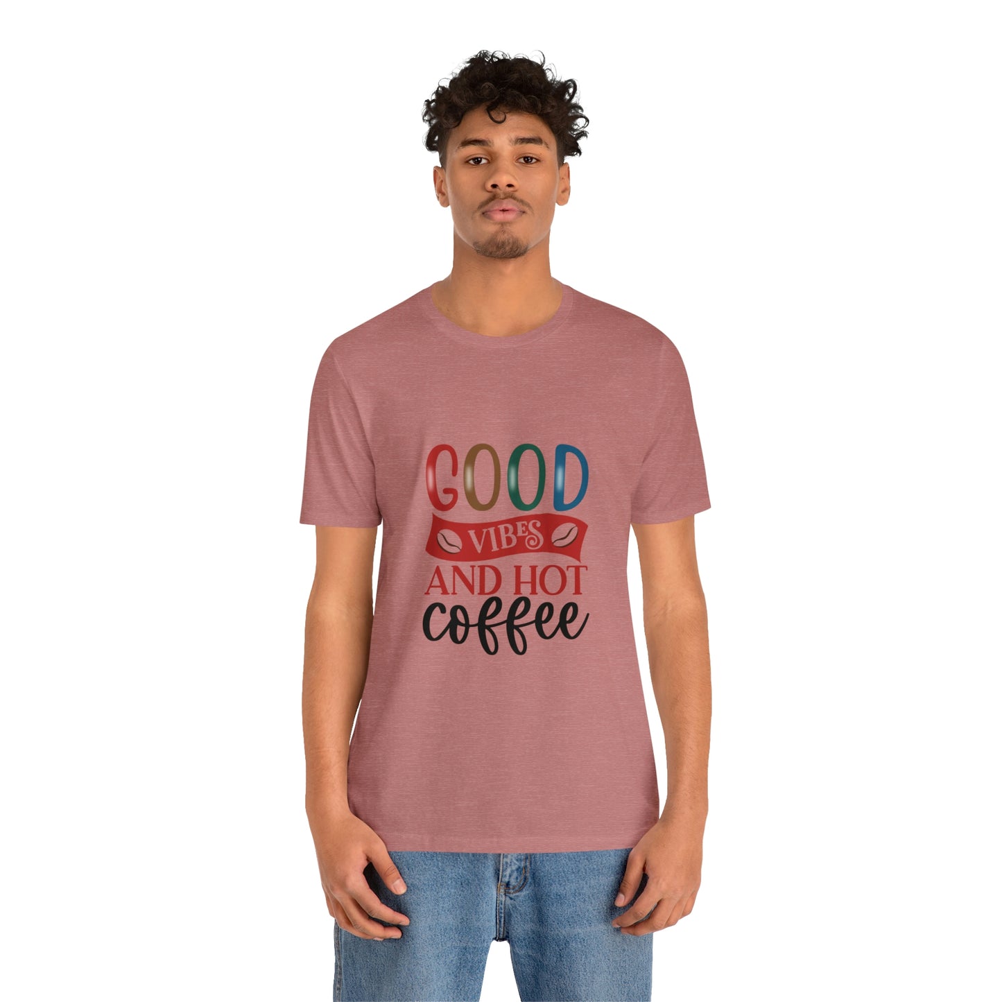 Good vibes and hot coffee Short Sleeve Tee