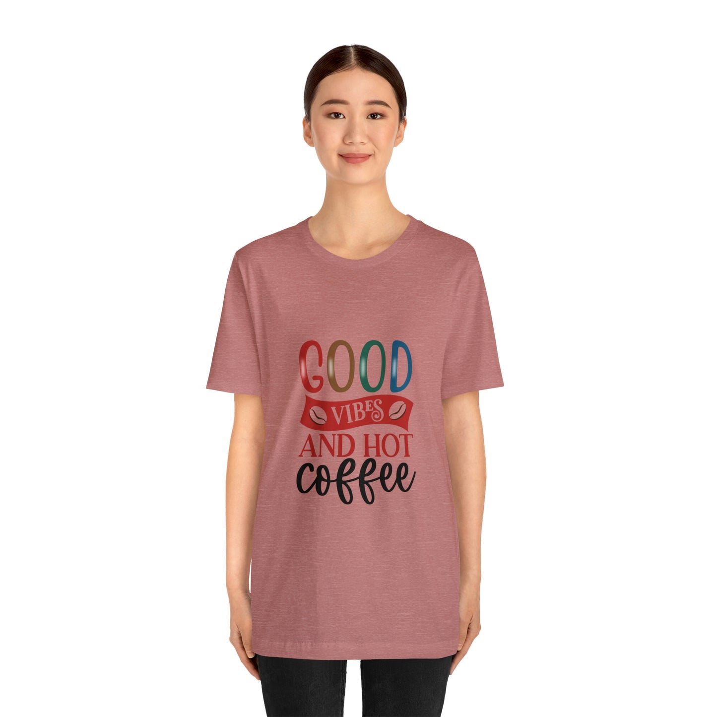 Good vibes and hot coffee Short Sleeve Tee