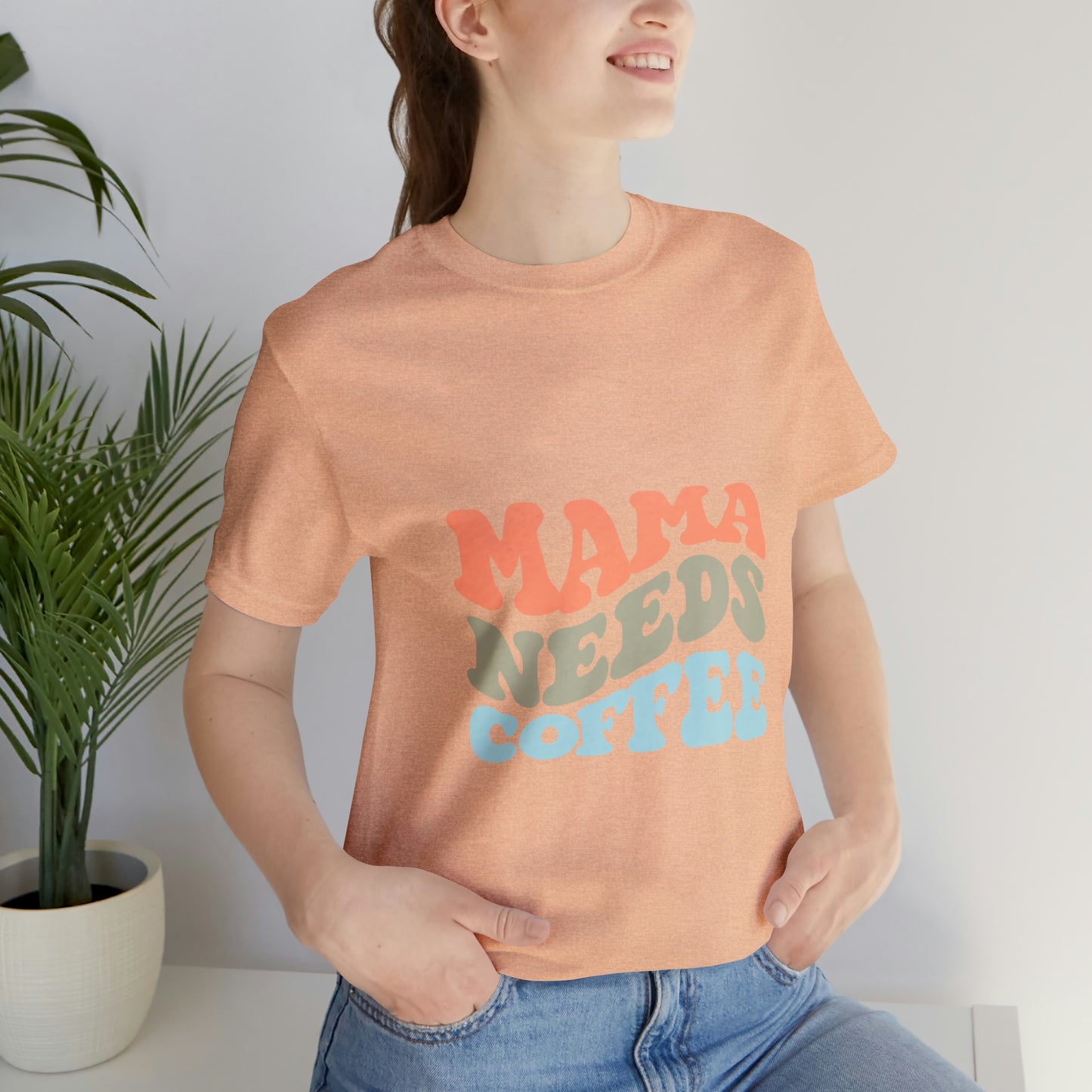 Mama Needs Coffee Jersey Short Sleeve Tee