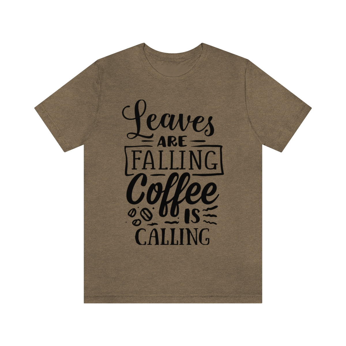 Coffee is calling Tee