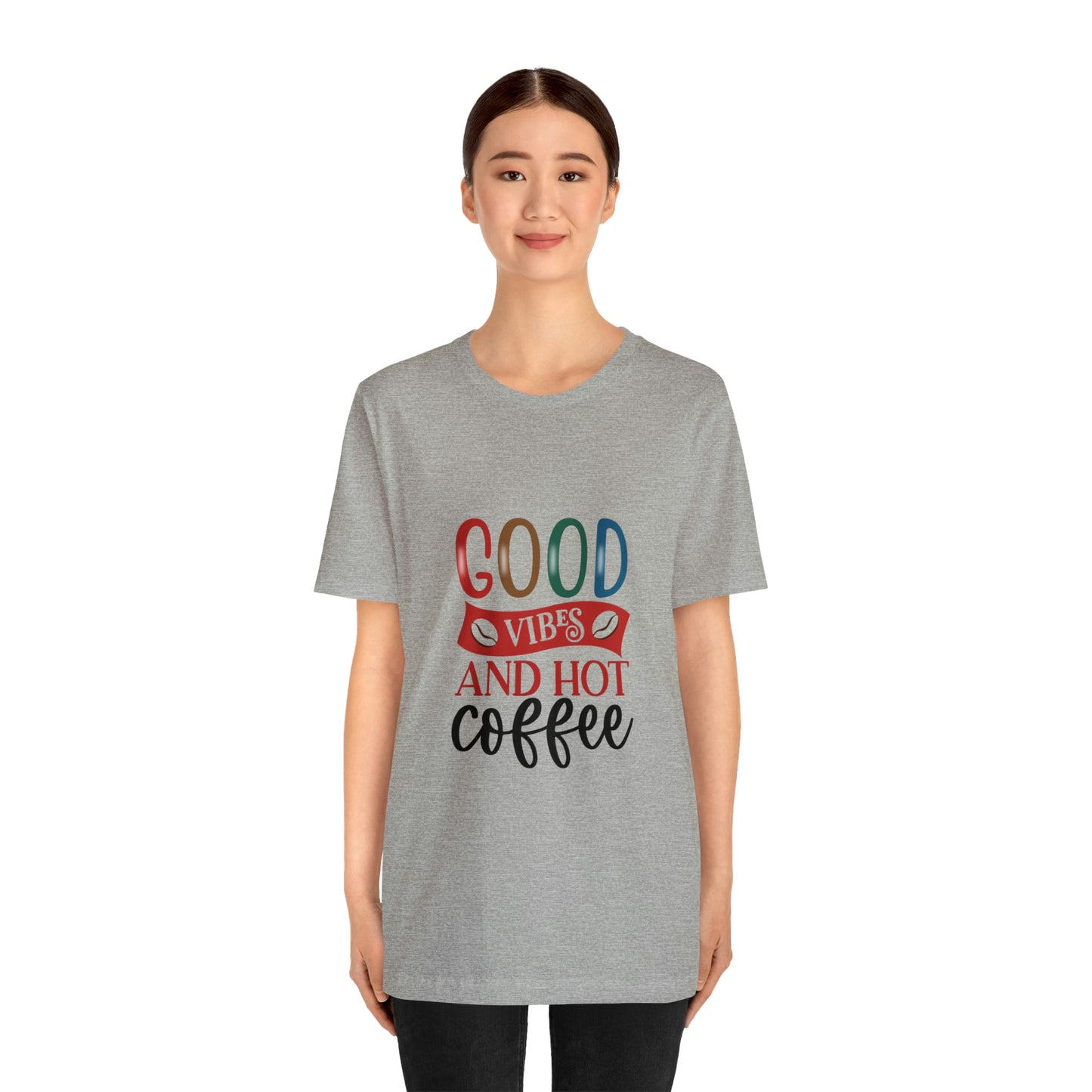 Good vibes and hot coffee Short Sleeve Tee